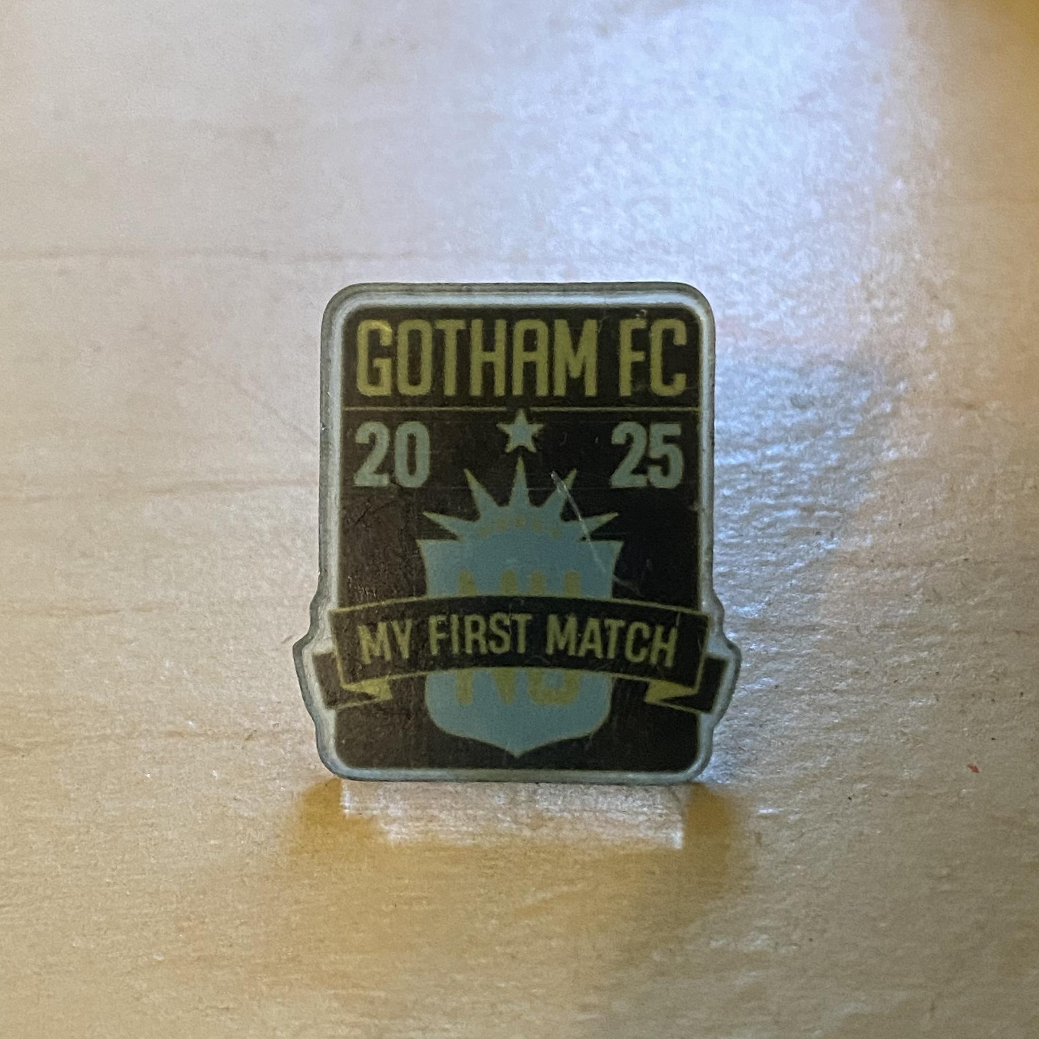 A pin I received for attending my first Gotham FC Match